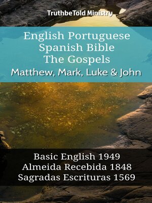 cover image of English Portuguese Spanish Bible--The Gospels--Matthew, Mark, Luke & John